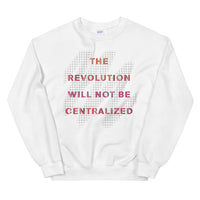 The Revolution Sweatshirt
